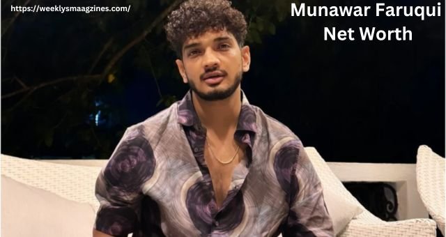 Munawar Faruqui Net Worth